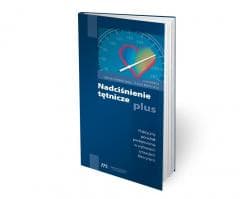 Nadciśnienie tętnicze plus - Praca zbiorowa