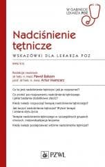 Nadciśnienie tętnicze. Wskazówki dla lekarza POZ -  Balsam Paweł, Artur Mamcarz