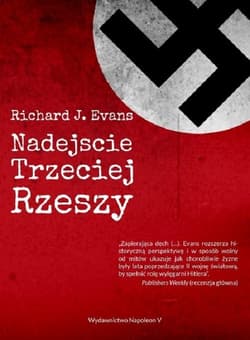 Nadejście Trzeciej Rzeszy - Evans Richard J.