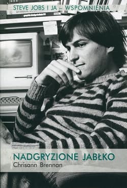 Nadgryzione jabłko Steve Jobs i ja - wspomnienia - Chrisann Brennan