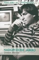Nadgryzione jabłko Steve Jobs i ja - wspomnienia - Chrisann Brennan