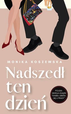 Nadszedł ten dzień. Maria. Tom 2 - Monika  Koszewska
