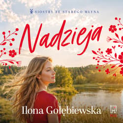 Nadzieja - audiobook - Ilona Gołębiewska