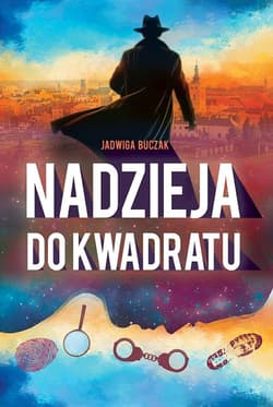 Nadzieja do kwadratu - Jadwiga Buczak