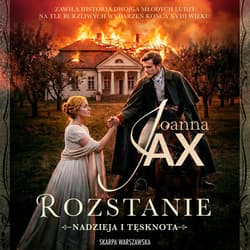 Nadzieja i tęsknota. Rozstanie - audiobook - Joanna  Jax