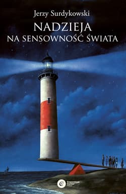 Nadzieja na sensowność świata - ebook - Jerzy Surdykowski
