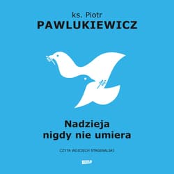 Nadzieja nigdy nie umiera - audiobook