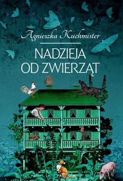 Nadzieja od zwierząt - Agnieszka Kuchmister