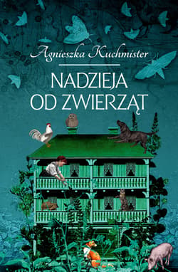 Nadzieja od zwierząt - ebook - Agnieszka Kuchmister
