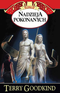 Nadzieja pokonanych - ebook - Terry Goodkind