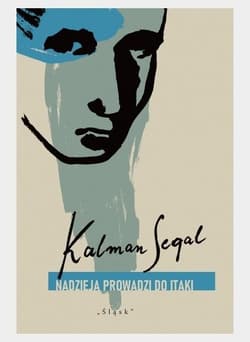 Nadzieja prowadzi do Itaki - Kalman Segal