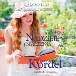 Nadzieje i marzenia - audiobook - Magdalena Kordel