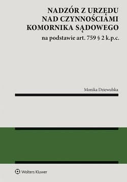Nadzór z urzędu nad czynnościami komornika sądowego na podstawie art. 759 § 2 k.p.c.