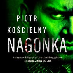 Nagonka - audiobook - Piotr Kościelny