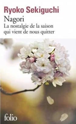 Nagori: La nostalgie de la saison qui vient de... - Sekiguchi Ryoko
