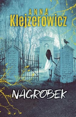 Nagrobek - Anna Klejzerowicz