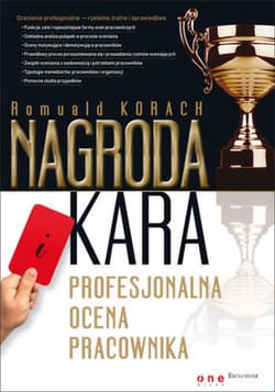 Nagroda i kara. Profesjonalna ocena pracownika - ebook - Romuald Korach