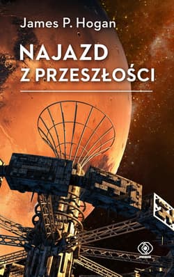 Najazd z przeszłości - ebook - James P. Hogan