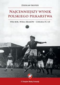 Najcenniejszy wynik polskiego piłkarstwa - Zdzisław Skupień