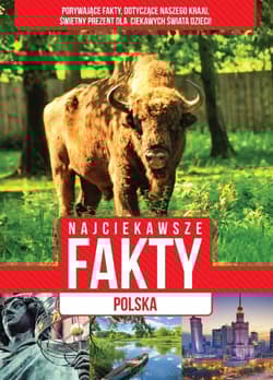 Najciekawsze fakty. Polska