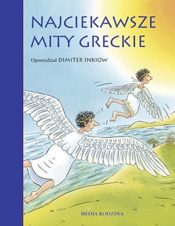 Najciekawsze mity greckie - ebook - Dimiter Inkiow