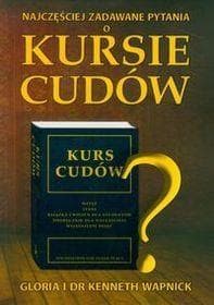 Najczęściej zadawane pytania o kursie cudów - Gloria Wapnick