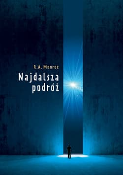 Najdalsza podróż - ebook - Robert A. Monroe