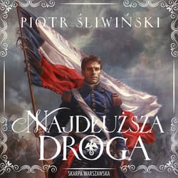 Najdłuższa droga - audiobook - Piotr Śliwiński