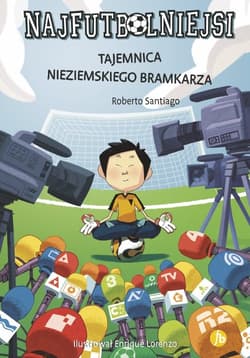 Najfutbolniejsi Tajemnica nieziemskiego bramkarza - Roberto Santiago