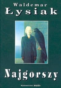 Najgorszy - Waldemar Łysiak