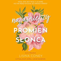Najjaśniejszy promień słońca - audiobook - Lisina Coney