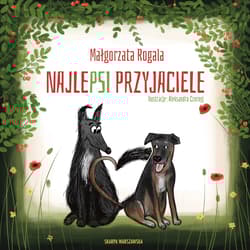 NajlePSI przyjaciele - Małgorzata Rogala