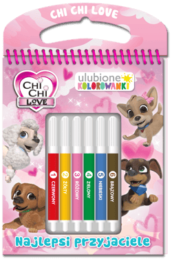 Najlepsi przyjaciele. Chi Chi Love. Ulubione kolorowanki - Opracowanie Zbiorowe