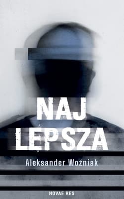 Najlepsza -  Woźniak Aleksander