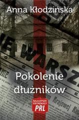 Najlepsze kryminały PRL Pokolenie dłużników - Anna Kłodzinska