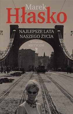 Najlepsze lata naszego życia - ebook - Marek Hłasko