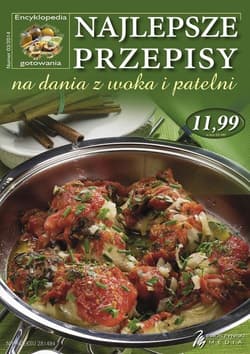 Najlepsze przepisy na dania z woka i patelni - Opracowanie Zbiorowe, Praca zbiorowa