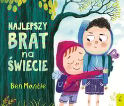 Najlepszy brat na świecie - Ben Mantle