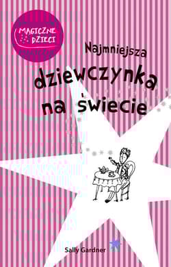 Najmniejsza dziewczynka na świecie - Sally Gardner