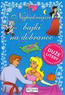 Najpiękniejsze bajki na dobranoc