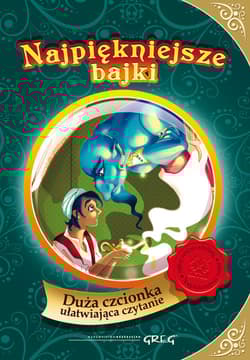 Najpiękniejsze bajki (twarda oprawa) Duża czcionka ułatwiająca czytanie - Katarzyna Kieś-Kokocińska