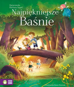 Najpiękniejsze baśnie - Barbara Supeł