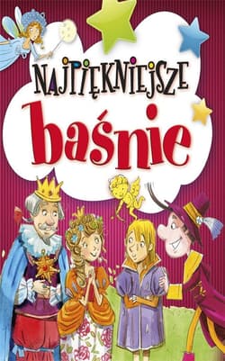 Najpiękniejsze baśnie - Praca zbiorowa