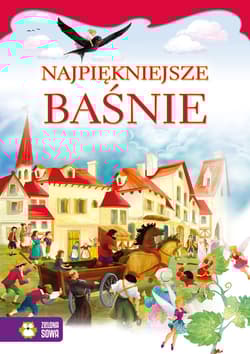 Najpiękniejsze baśnie - Praca zbiorowa