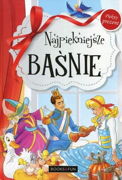 Najpiękniejsze baśnie - Opracowanie Zbiorowe