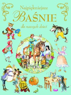 Najpiękniejsze baśnie dla naszych dzieci - Biro Val