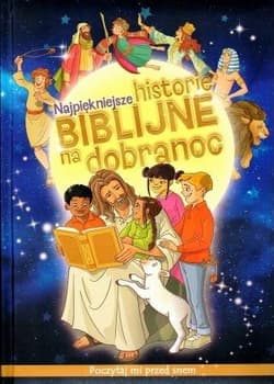 Najpiękniejsze historie biblijne na dobranoc - Carroll Vanessa