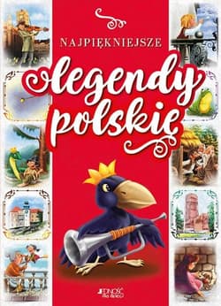 Najpiękniejsze legendy polskie - Dorota Skwark