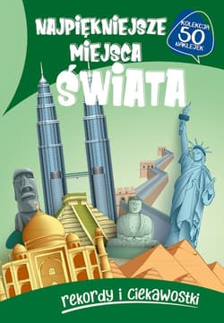 Najpiękniejsze miejsca świata - Opracowanie Zbiorowe