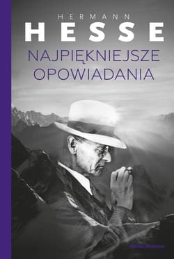 Najpiękniejsze opowiadania - Hermann Hesse